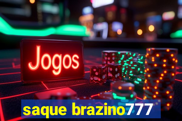 saque brazino777